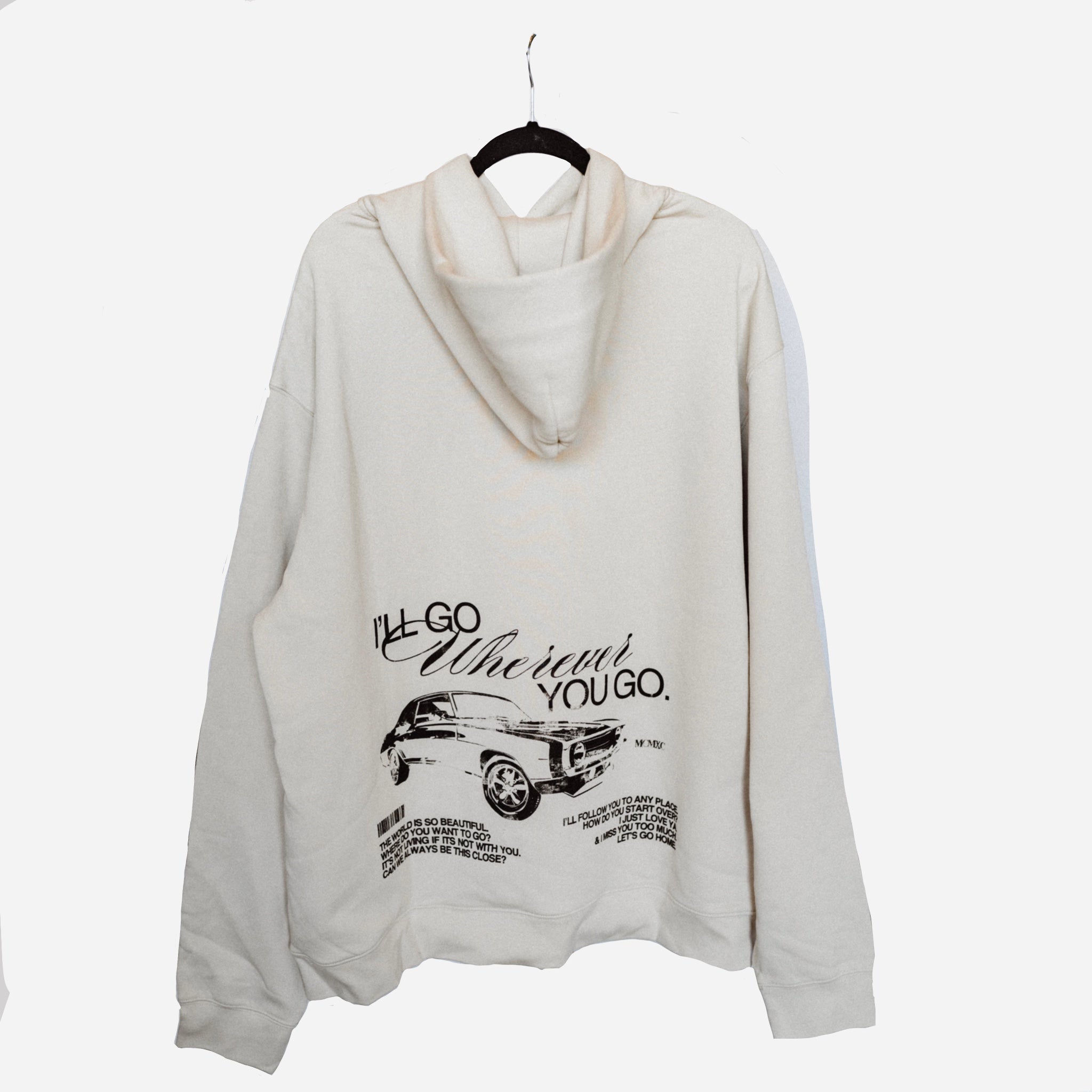 I'll Go Wherever You Go Hoodie