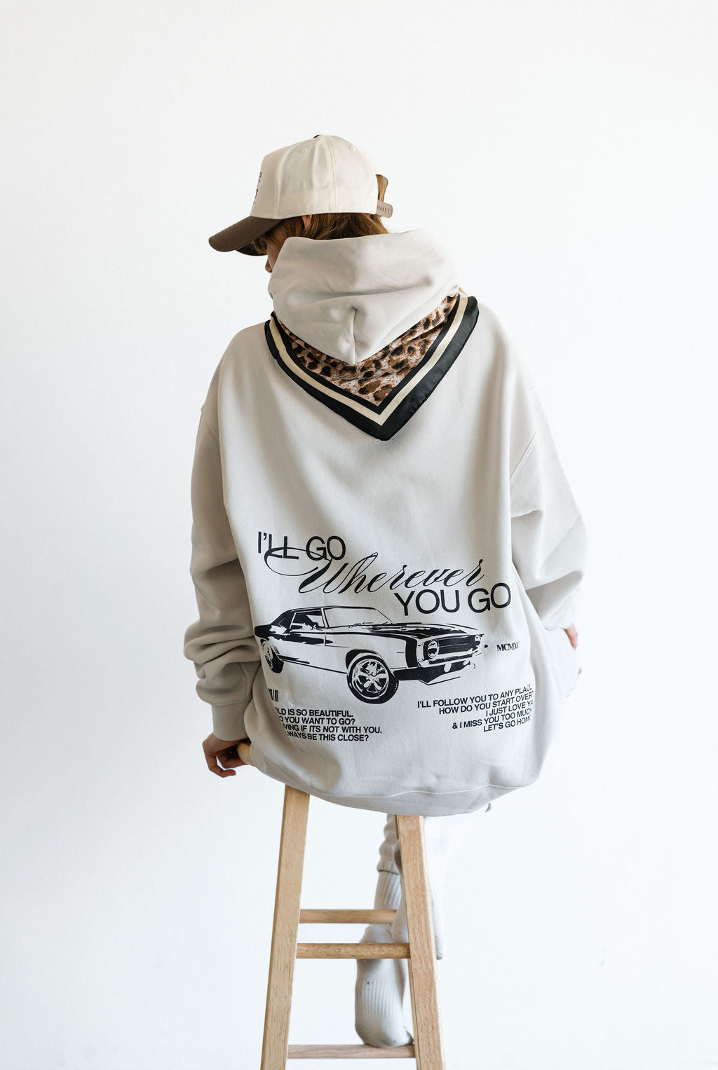 I'll Go Wherever You Go Hoodie